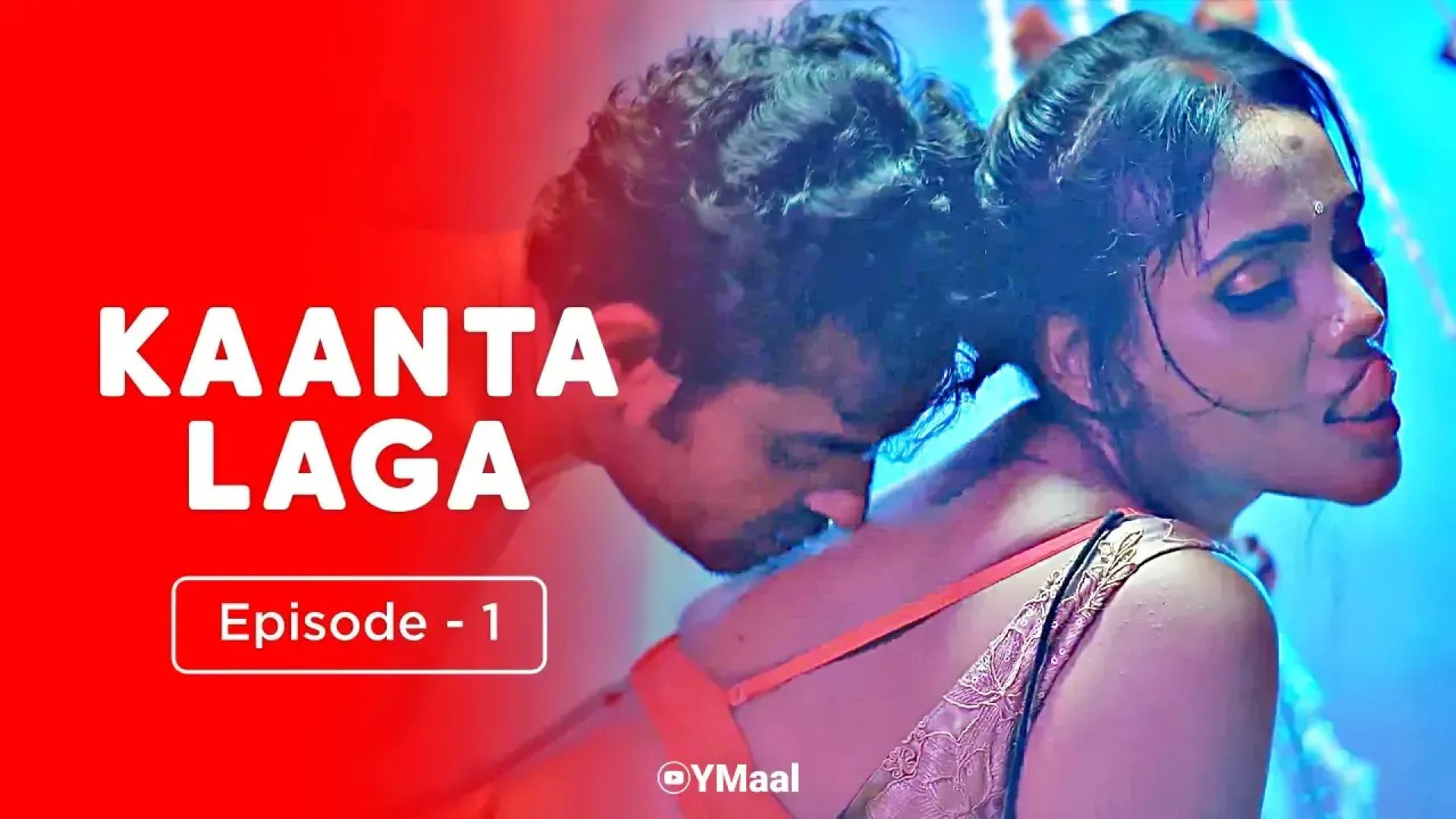 Kaanta Laga | Episode 1