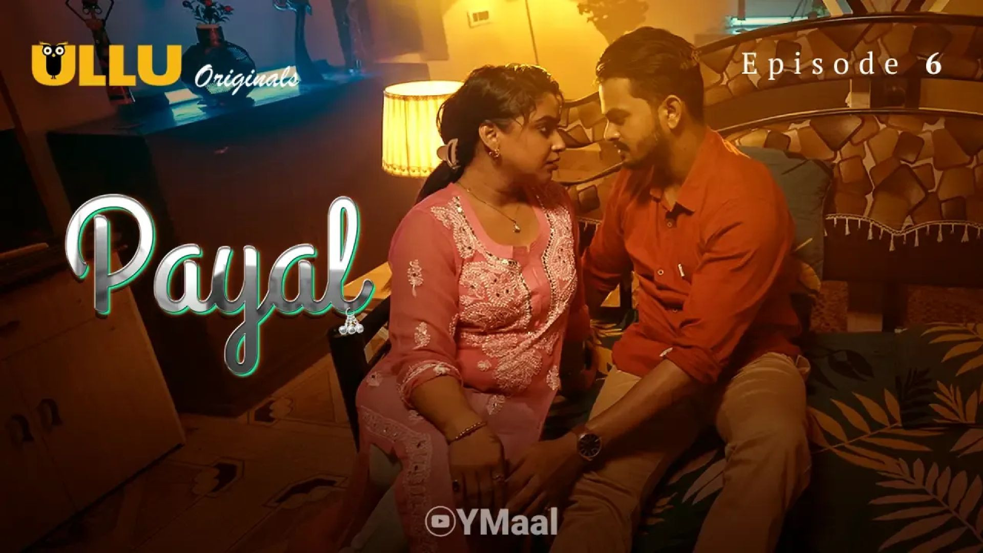 Payal | Episode 6